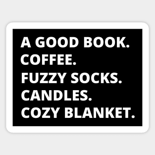 A GOOD BOOK. COFFEE. FUZZY SOCKS. CANDLES. COZY BLANKET. Sticker
